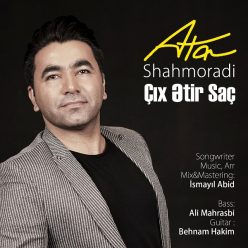 Ata Shahmoradi – çix ətir saç